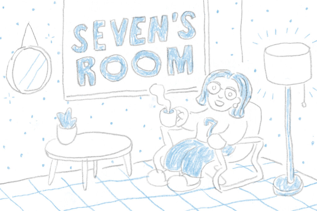 seven’s room